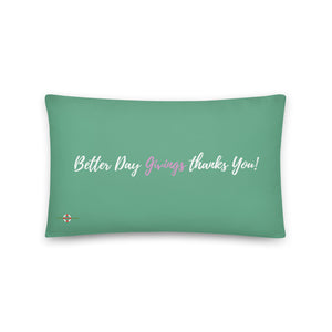 Better Day Givings - Throw Pillow