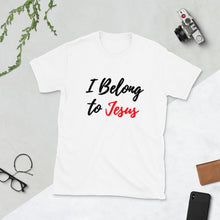 Load image into Gallery viewer, I Belong to Jesus-Short-Sleeve Unisex T-Shirt