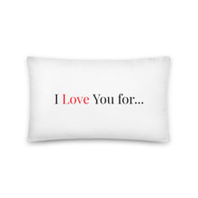 Load image into Gallery viewer, I Love You for No Reason - Throw Pillow
